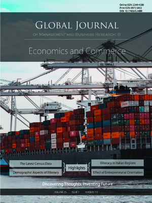 GJMBR-B Economic & Commerce: Volume 25 Issue B1